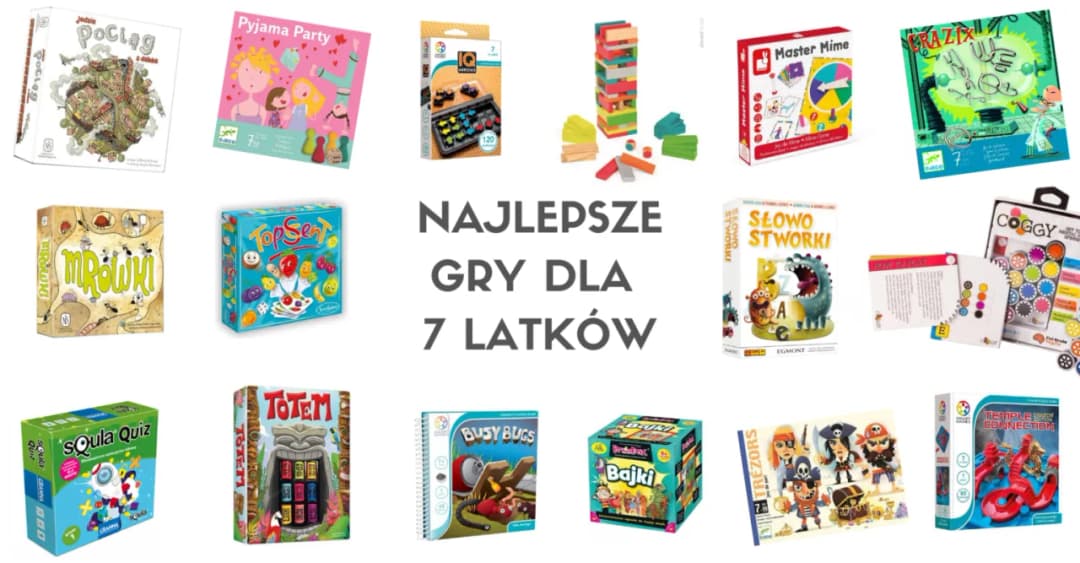 Najlepsze gry planszowe dla 7-latka – ranking, które pokocha każde dziecko